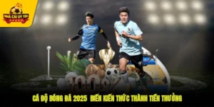 Cá Độ Bóng Đá 2025 - Biến Kiến Thức Thành Tiền Thưởng