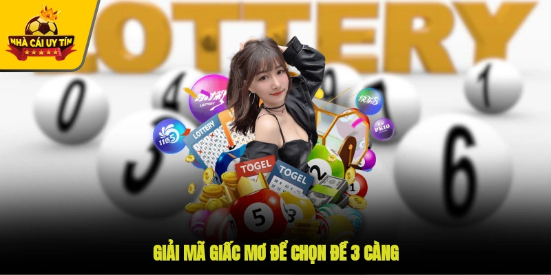 Giải mã giấc mơ để chọn đề 3 càng