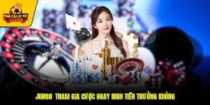 JUN88 - Tham Gia Cược Ngay, Rinh Tiền Thưởng Khủng