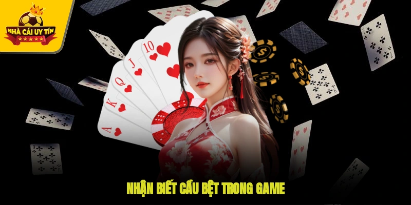 Nhận biết cầu bệt trong game