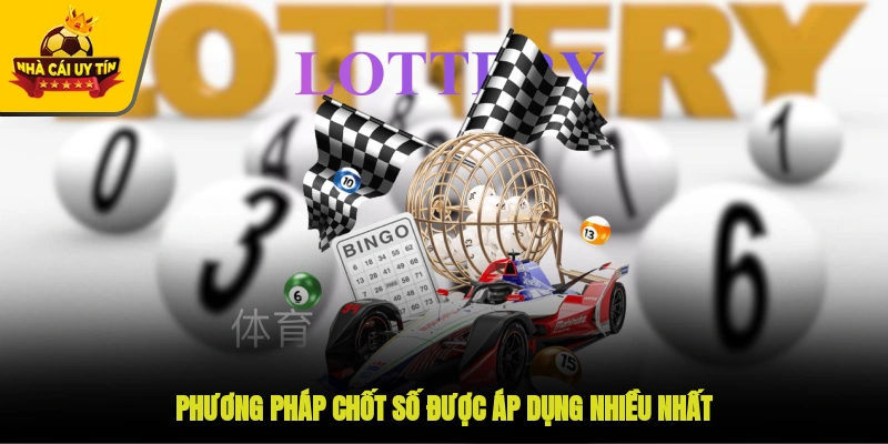 Phương pháp chốt số được áp dụng nhiều nhất